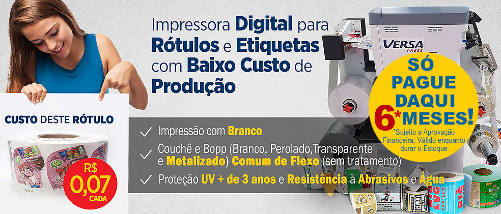 VersaPress - Impressora Digital de Rótulos e Etiquetas Autoadesivas