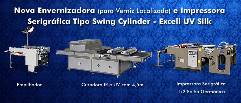 Apolo - Mquinas Grficas - Envernizadora e Impressora Serigrfica Excell UV Silk