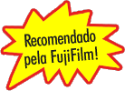 Recomendado pela FujiFilm!